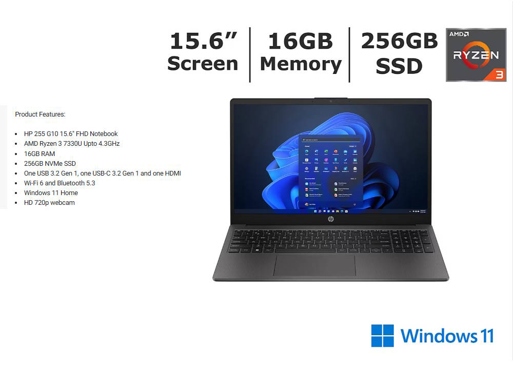 HP 15.6" AMD Ryzen 3 7330U 2.3GHz CPU; 16GB DDR4-3200 RAM; 256GB SSD AMD Radeon Vega 6 A29T0UA-N-R