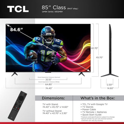 TCL 85" QM6K 4K UHD HDR QD Mini LED Smart TV with Google TV 85QM6K