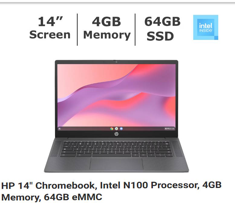 HP Chromebook 14" HD Display Intel N100 4GB 64GB Intel UHD Graphics Chrome OS 9P988UA-O